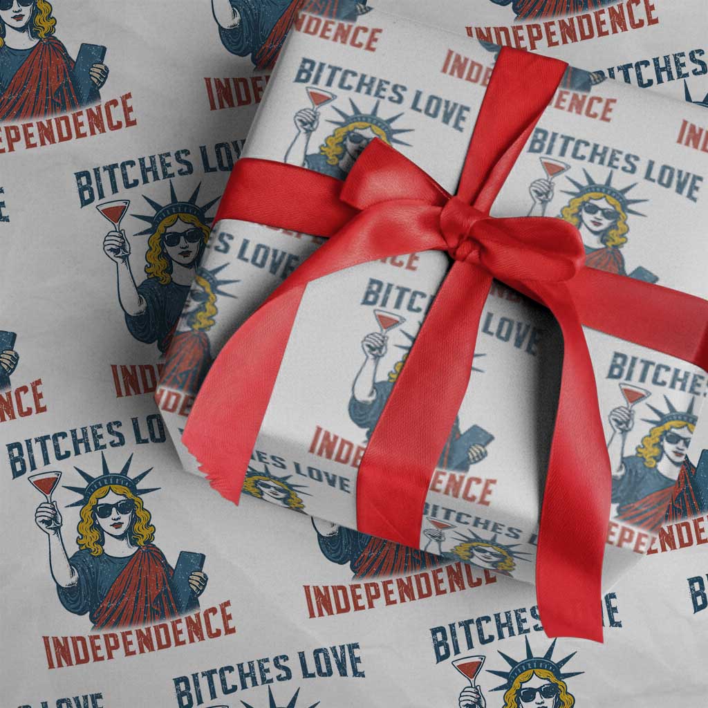 Funny 4th of July Statue of Liberty Cocktail Wrapping Paper Roll Retro Bitches Love Independence - Wonder Print Shop