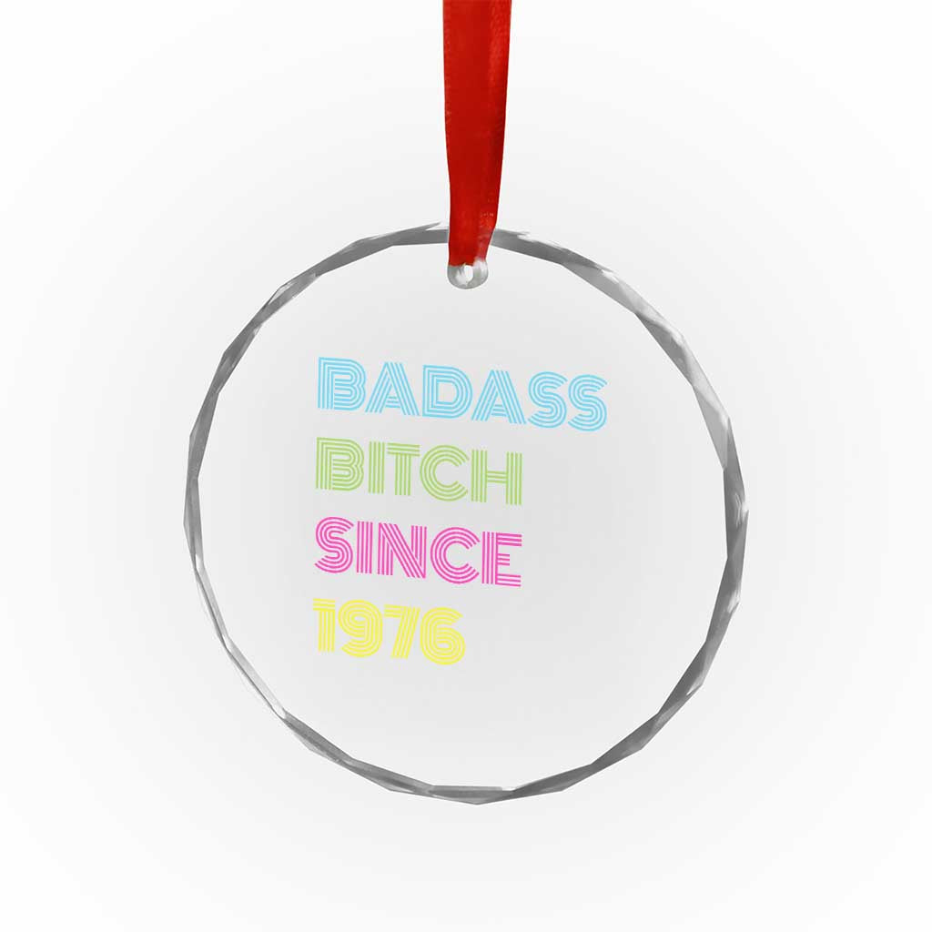 Funny 50th Birthday Crystal Glass Ornament Retro Vintage Badass Bih Since 1976