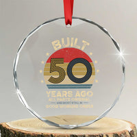 Funny 50th Birthday Crystal Glass Ornament Vintage Retro Built 50 Years Ago
