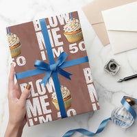Funny 50th Birthday Wrapping Paper Roll Blow Me Im 50 Year Old Bday Gag Gift Saying