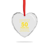 Funny 50th Birthday Heart Crystal Glass Ornament Galaxy Built 50 Years Ago Parts Original