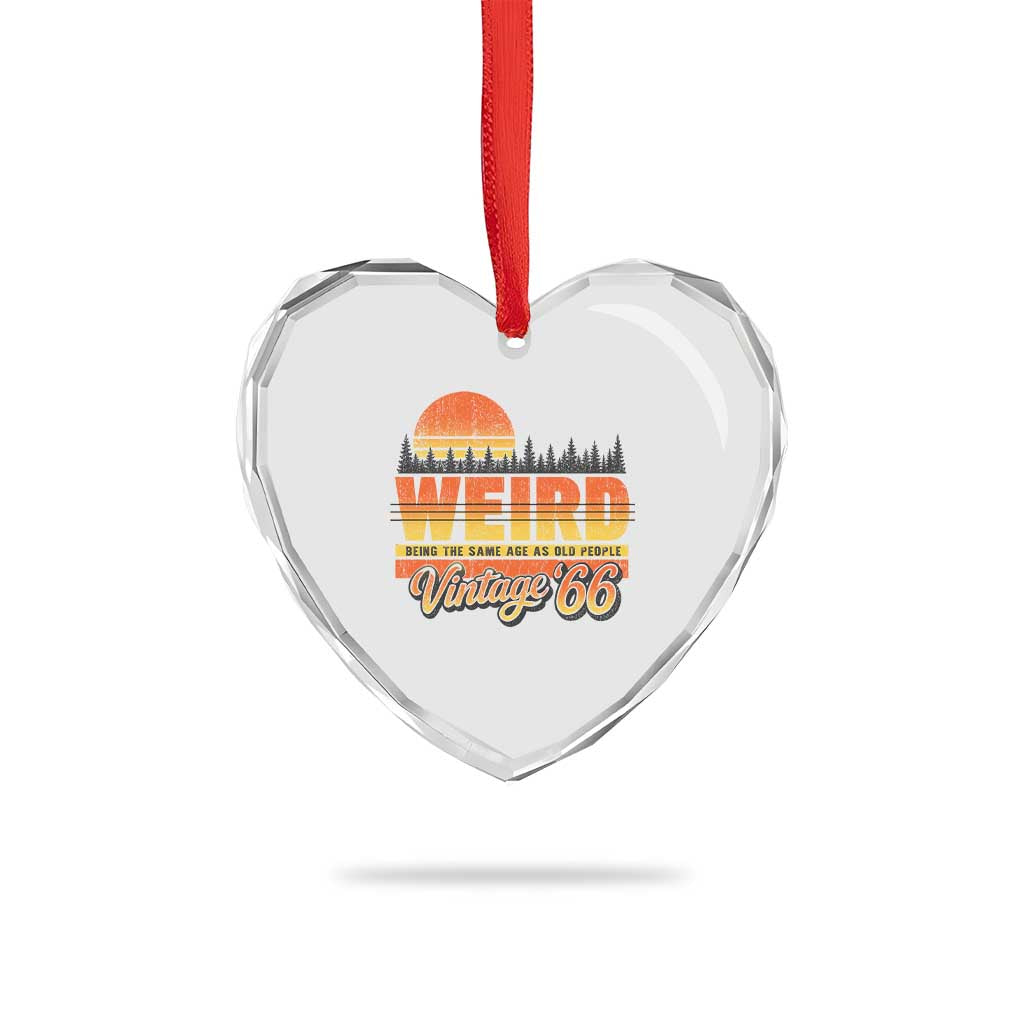 Funny 60th Birthday Heart Crystal Glass Ornament Retro 1966 Weird Being The Same Age As Old People