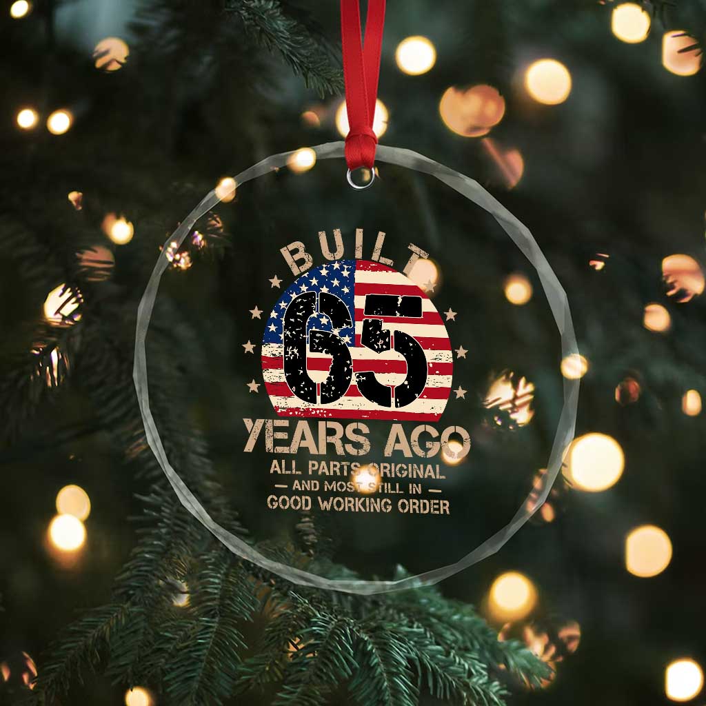 Funny 65th Birthday Crystal Glass Ornament Vintage US Flag Built 65 Years Ago Parts Original