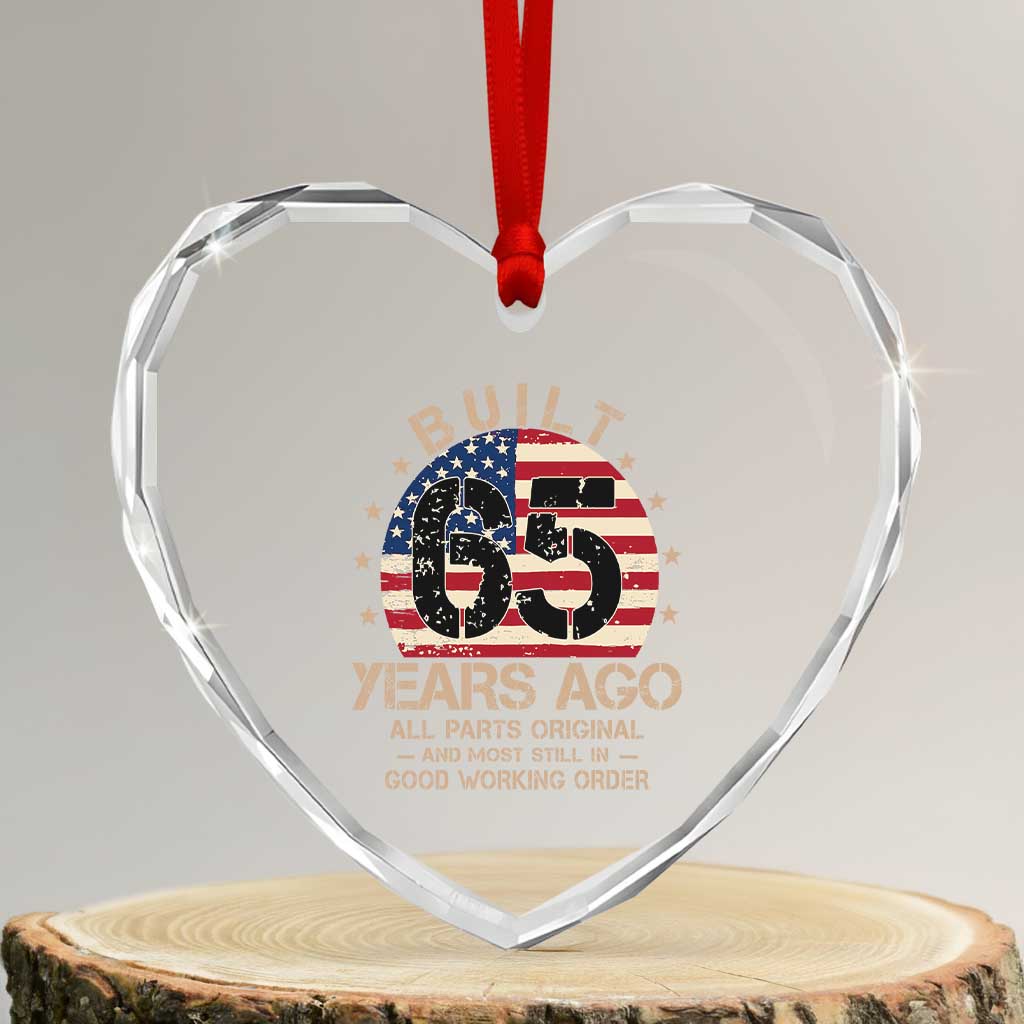 Funny 65th Birthday Heart Crystal Glass Ornament Vintage US Flag Built 65 Years Ago Parts Original