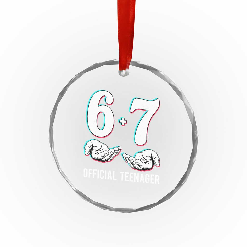 Funny 67 13th Birthday Crystal Glass Ornament 6 7 Thirteen Year Old Official Teenager Hands - Wonder Print Shop