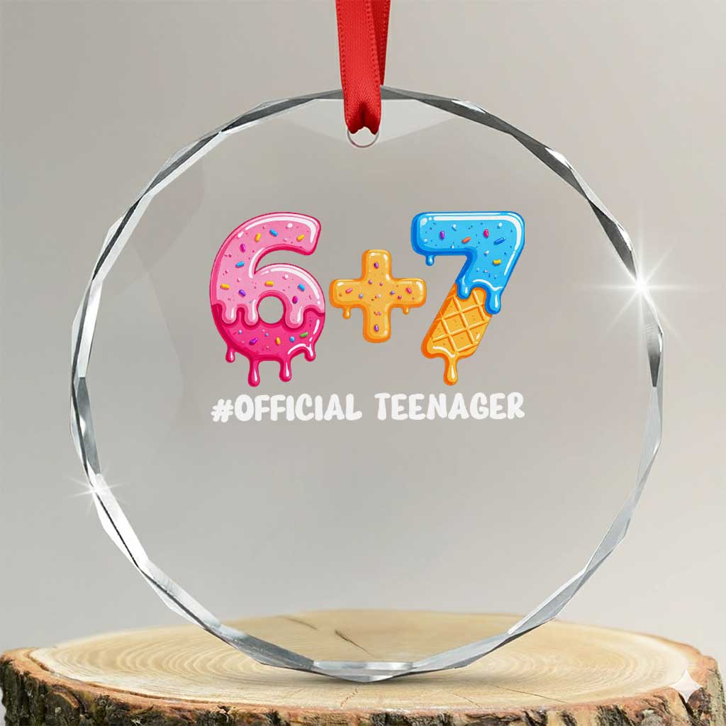 Funny 67 13th Birthday Official Teenager Crystal Glass Ornament 6 7 Ice Cream Drip Meme Funny Six Seven 13 Years Old