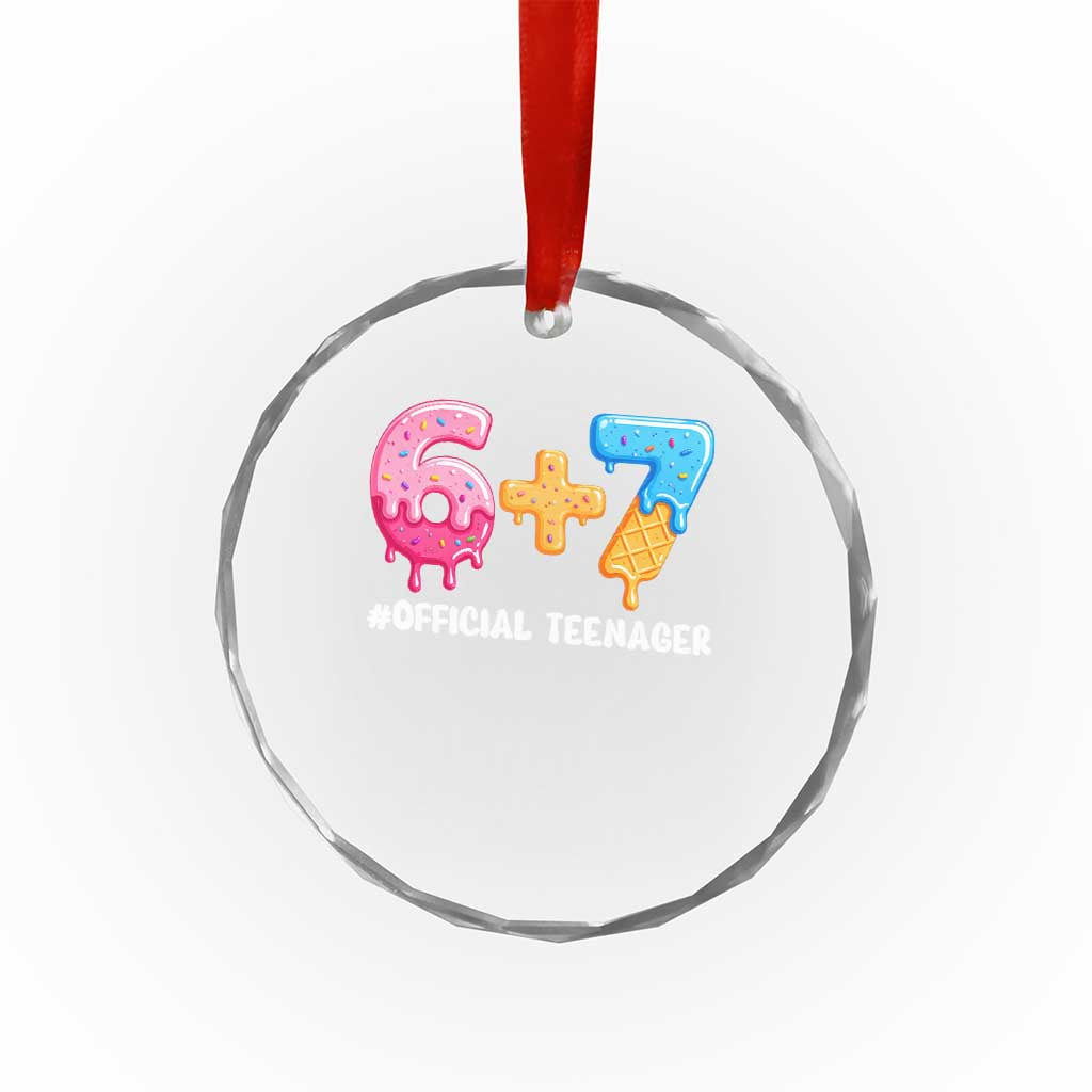 Funny 67 13th Birthday Official Teenager Crystal Glass Ornament 6 7 Ice Cream Drip Meme Funny Six Seven 13 Years Old