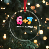 Funny 67 13th Birthday Official Teenager Crystal Glass Ornament 6 7 Ice Cream Drip Meme Funny Six Seven 13 Years Old