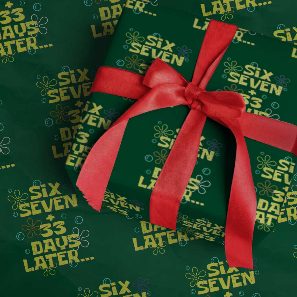Funny 67 33 100 Days Of School Wrapping Paper Roll 100th Day Six Seven Days Later