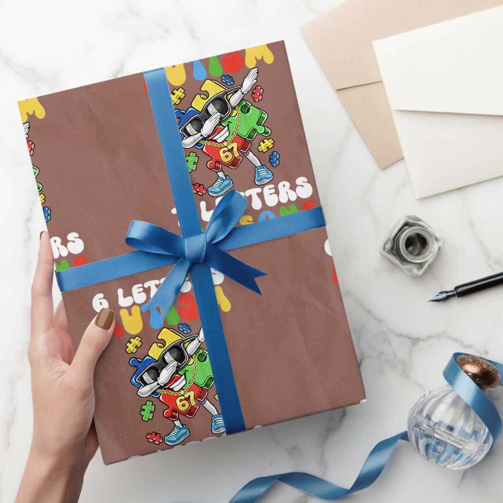 Funny 67 Autism Awareness Wrapping Paper Roll 6 Letters Autism 7 Letters Awesome Dabbing Puzzle