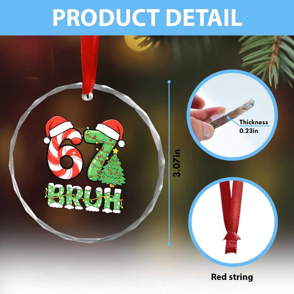 Funny 67 Bruh Christmas Crystal Glass Ornament Candy Cane and Xmas Tree Six Seven Meme Holiday Lights - Wonder Print Shop