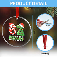Funny 67 Bruh Christmas Crystal Glass Ornament Candy Cane and Xmas Tree Six Seven Meme Holiday Lights - Wonder Print Shop