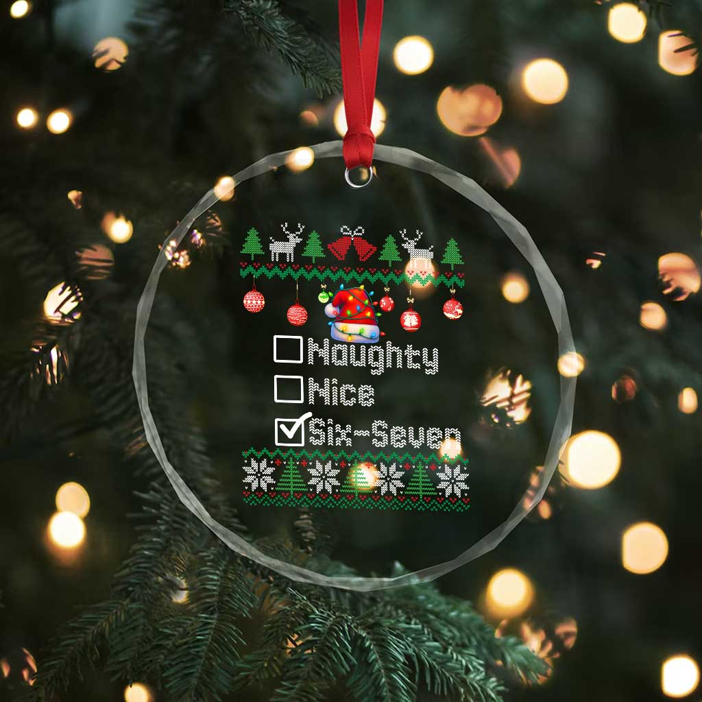 Funny 67 Christmas Checklist Crystal Glass Ornament Naughty Nice Six Seven Meme Holiday - Wonder Print Shop