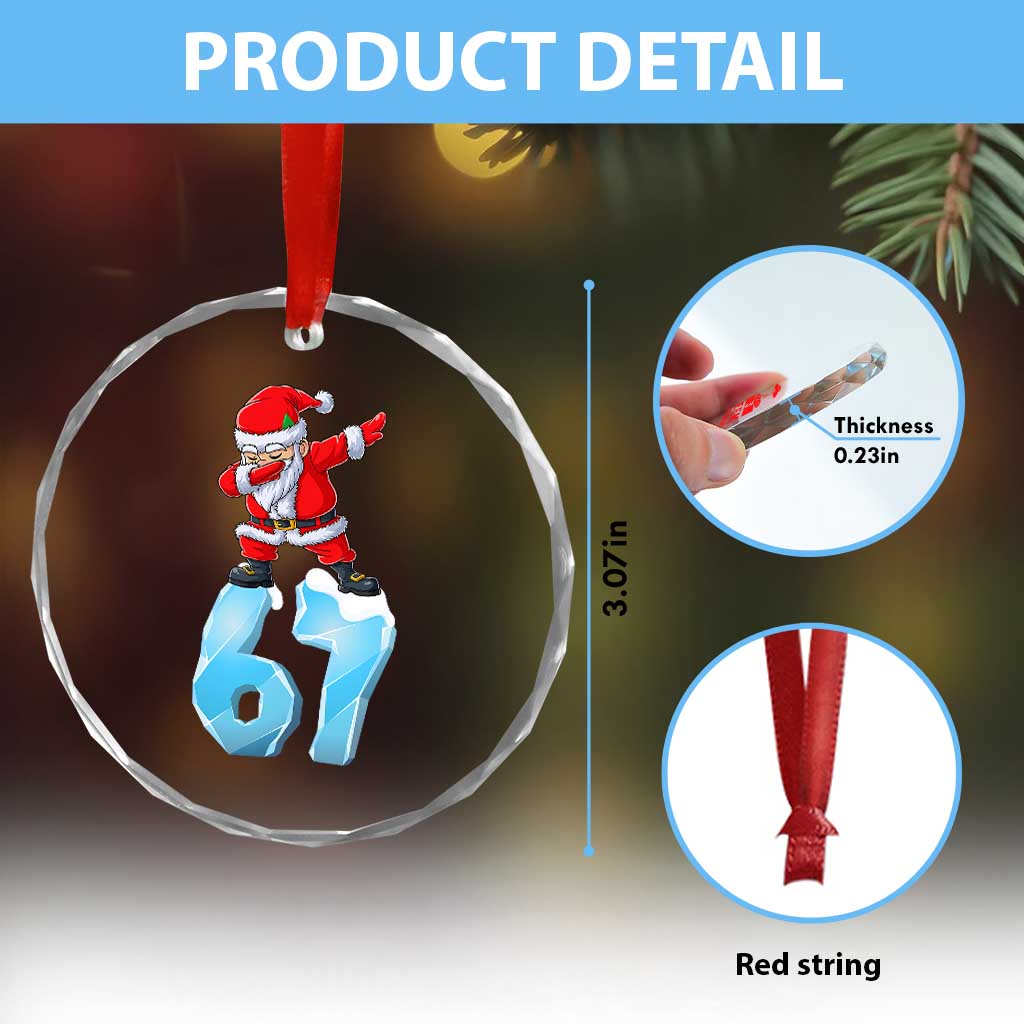 Funny 67 Christmas Crystal Glass Ornament Six Seven Dabbing Santa Meme Gen Alpha Slang - Wonder Print Shop