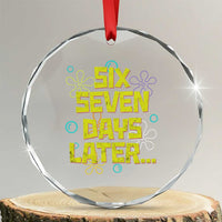 Funny 67 Days Later Crystal Glass Ornament 67 Days Of School Meme Teacher - Wonder Print Shop