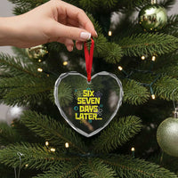 Funny 67 Days Later Heart Crystal Glass Ornament 67 Days Of School Meme Teacher - Wonder Print Shop
