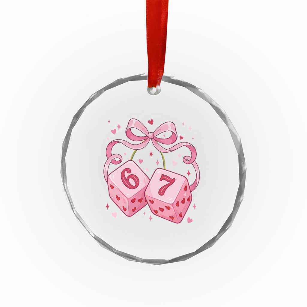Funny 67 Dice Valentines Day Six Seven Meme Coquette Crystal Glass Ornament