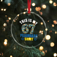 Funny 67 Hanukkah Crystal Glass Ornament This Is My 67 Pajamakah Gift - Wonder Print Shop