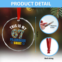 Funny 67 Hanukkah Crystal Glass Ornament This Is My 67 Pajamakah Gift - Wonder Print Shop