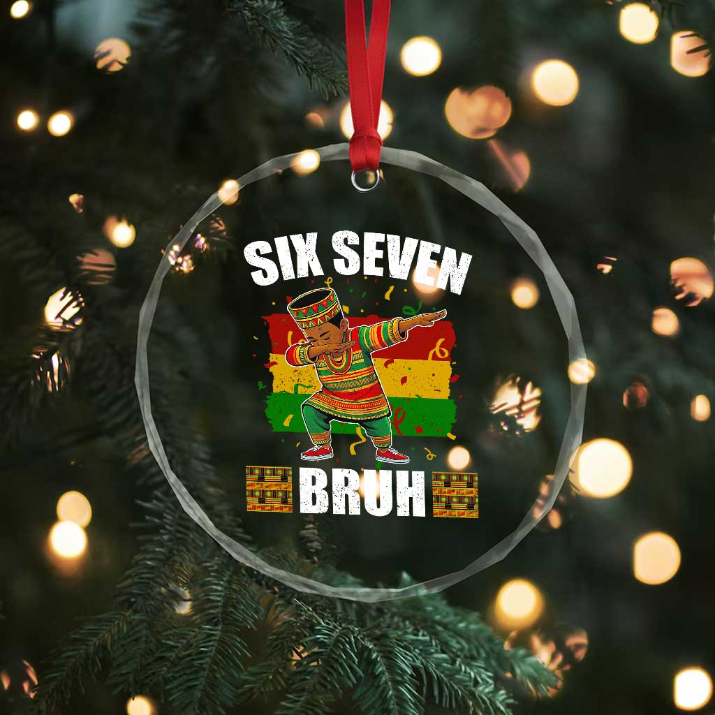 Funny 67 Kwanzaa Crystal Glass Ornament Six Seven Bruh Dabbing African Heritage - Wonder Print Shop