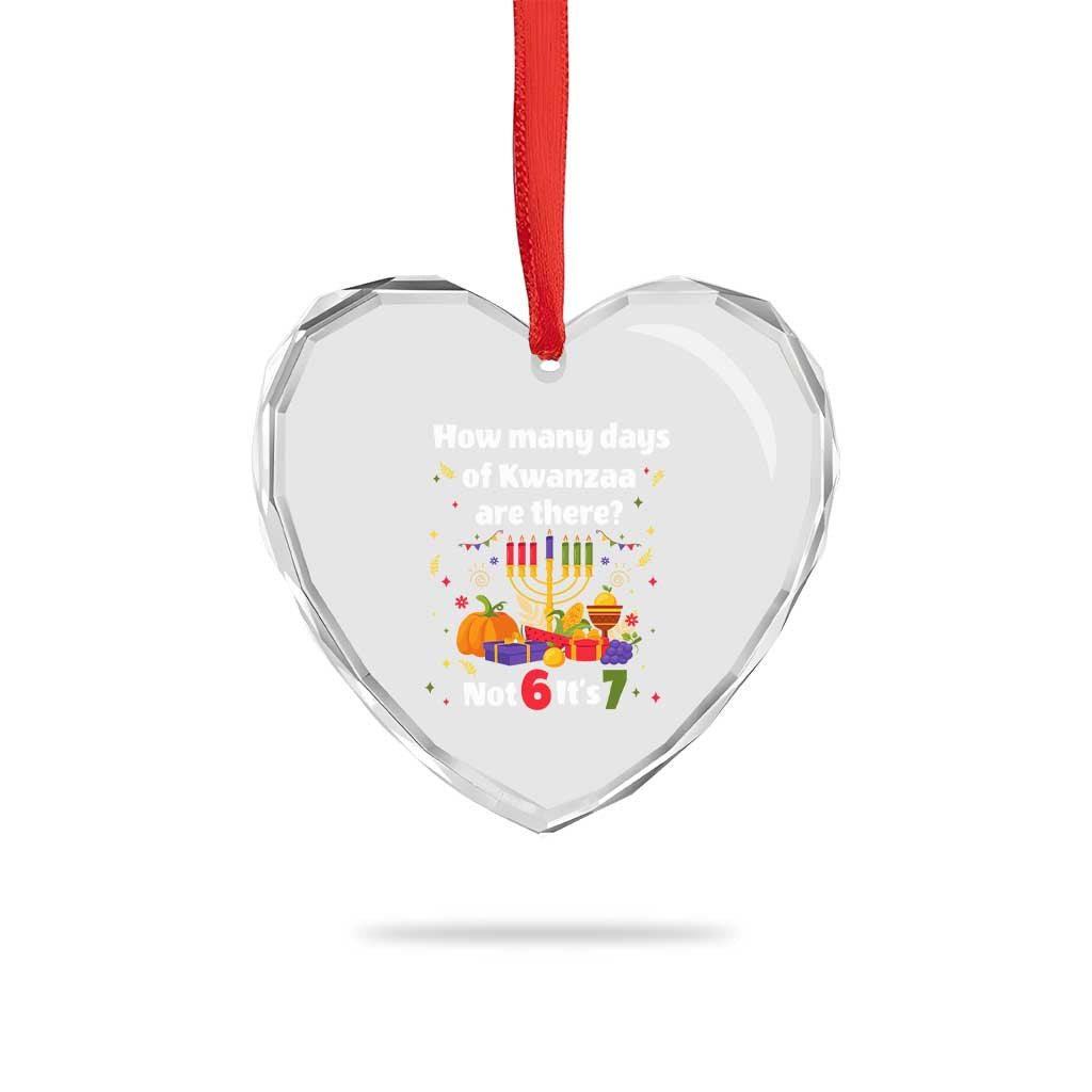 Funny 67 Kwanzaa Heart Crystal Glass Ornament How Many Days Of Kwanzaa Are There Not 6 It Is 7 - Wonder Print Shop