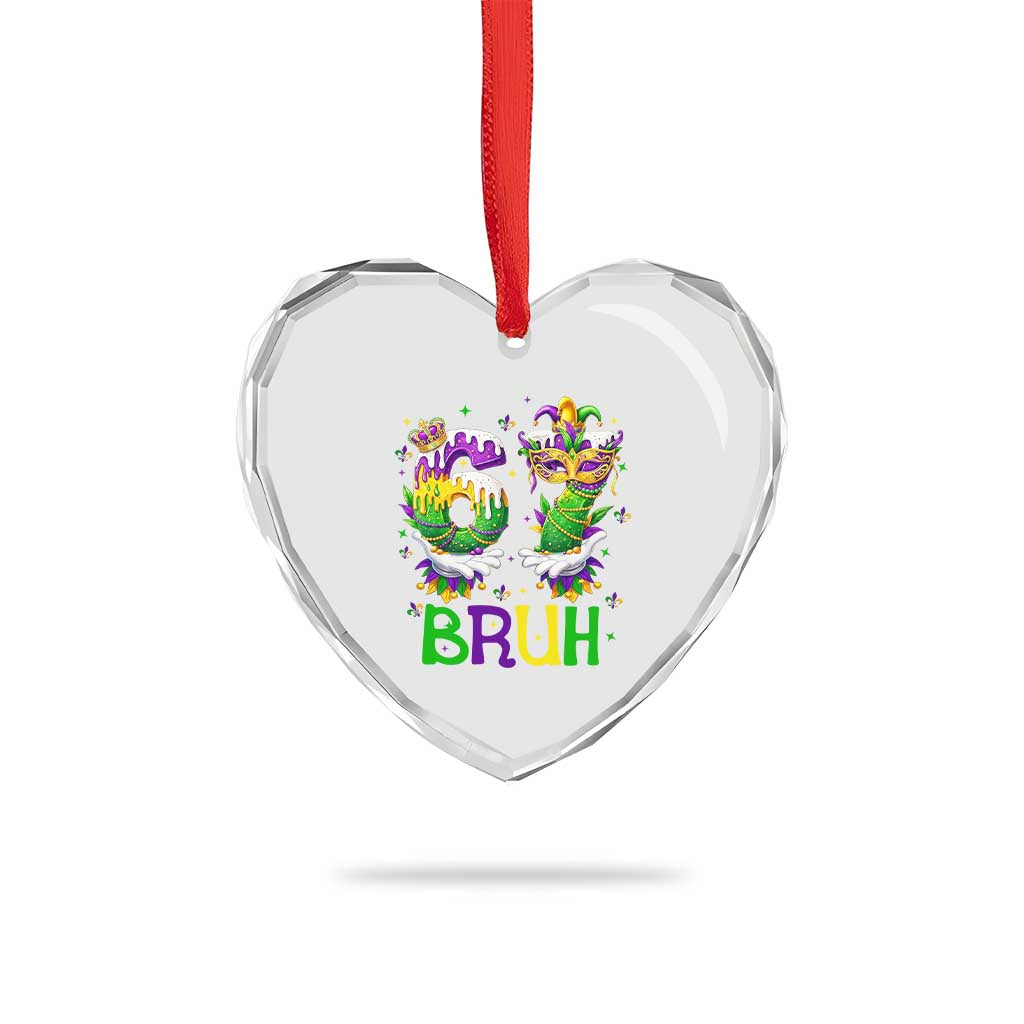 Funny 67 Mardi Gras Bruh Heart Crystal Glass Ornament Six Seven Meme Fleur De Lis Hand Gesture
