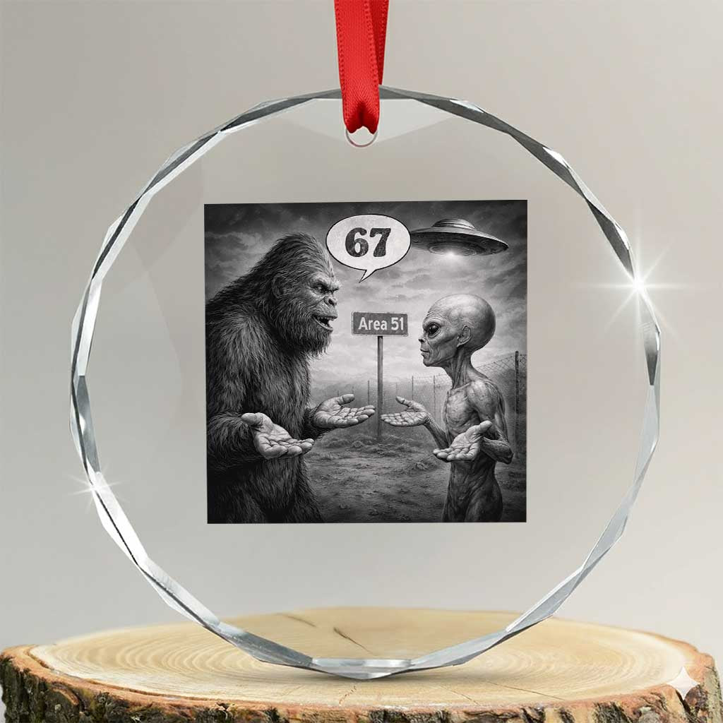 Funny 67 Meme Bigfoot Alien Crystal Glass Ornament Six Seven Sasquatch Area 51 UFO Conspiracy