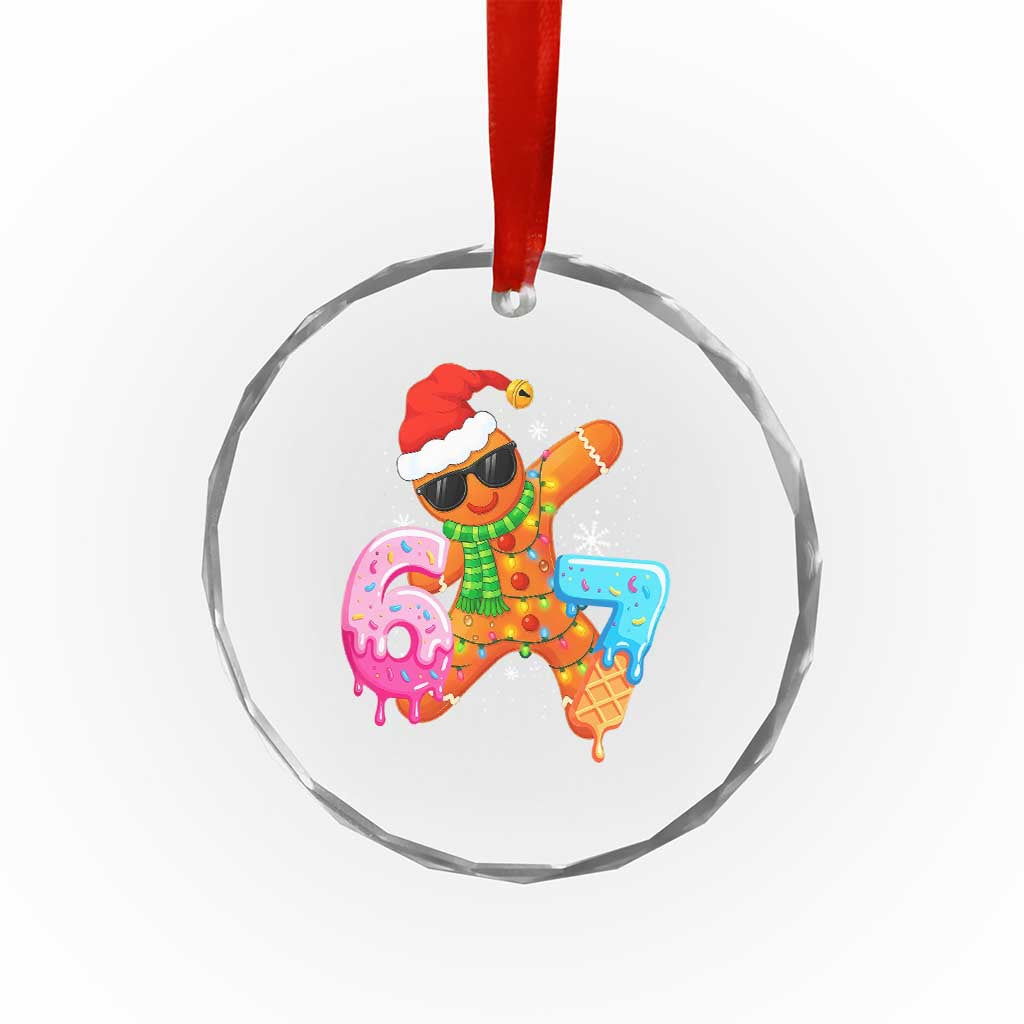 Funny 67 Meme Gingerbread Christmas Crystal Glass Ornament Six Seven Ice Cream Drip Boys - Wonder Print Shop