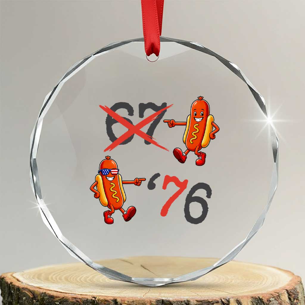 Funny 67 Meme Hot Dog Lover Crystal Glass Ornament USA 250 BBQ Celebration