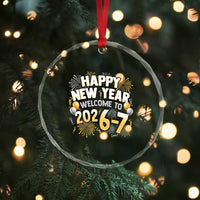 Funny 67 New Year Crystal Glass Ornament Happy New Year Welcome To 2026 7 - Wonder Print Shop