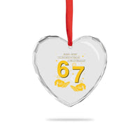 Funny 67 New Year Heart Crystal Glass Ornament The Next Two Years Are Literally 2026 And 2027 Fireworks - Wonder Print Shop