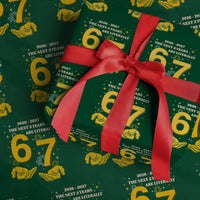 Funny 67 New Year Wrapping Paper Roll The Next Two Years Are Literally 2026 And 2027 Fireworks - Wonder Print Shop