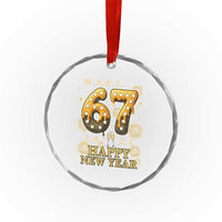 Funny 67 New Years Eve Crystal Glass Ornament Countdown New Year Party 2026 Six Seven Meme - Wonder Print Shop