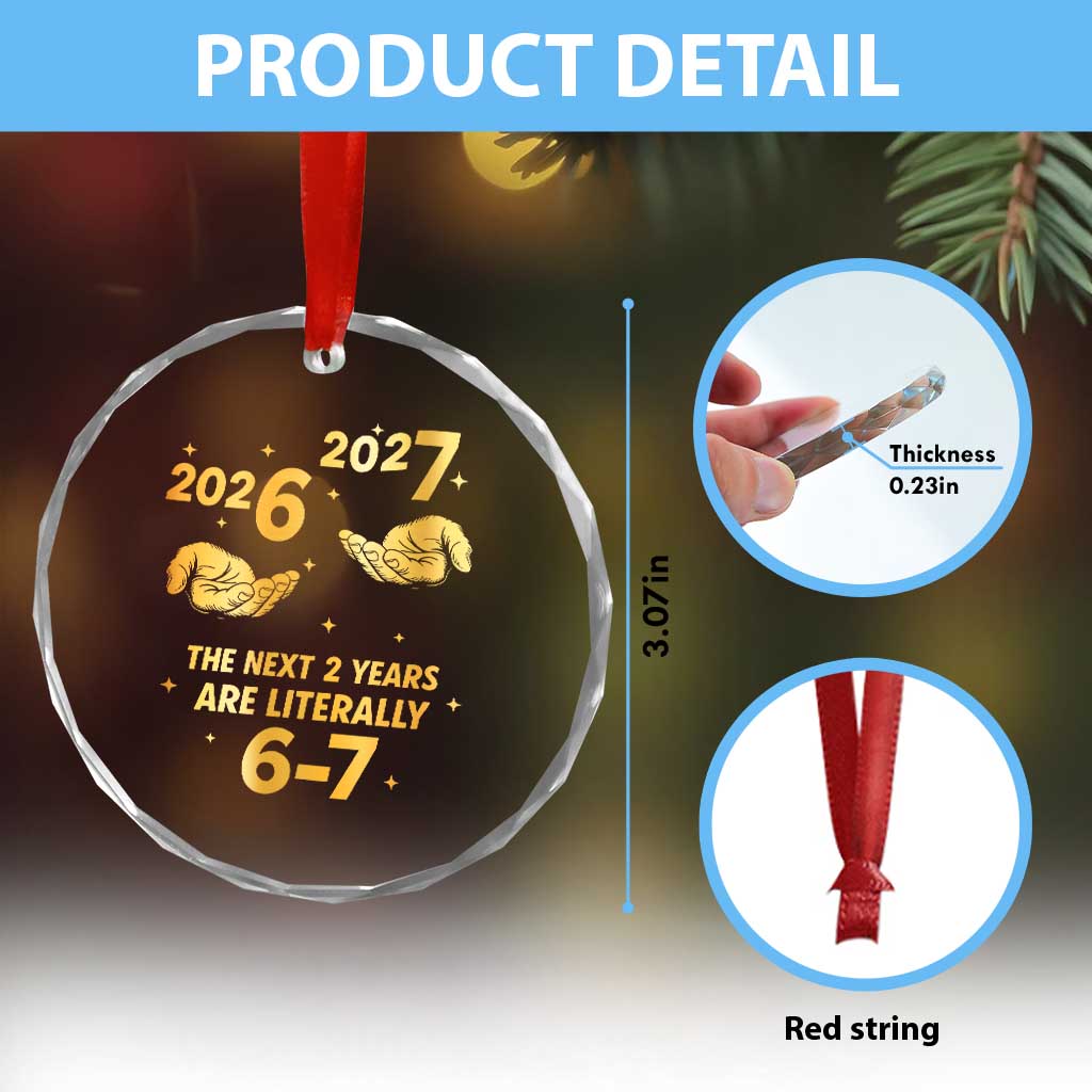 Funny 67 New Years Eve Crystal Glass Ornament Six Seven Boys Kids NYE Party 6 7 Meme - Wonder Print Shop