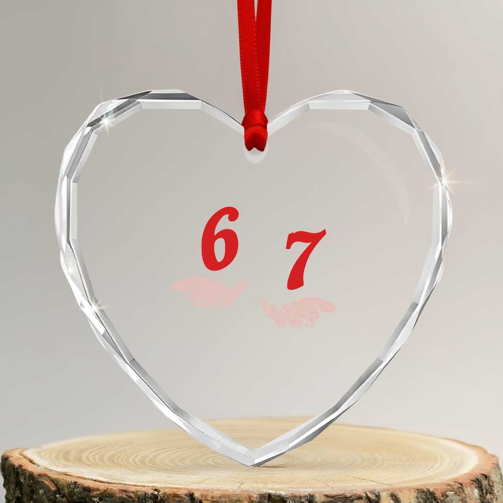 Funny 67 Six Seven Meme Hands Gesture Alpha Slang Heart Crystal Glass Ornament - Wonder Print Shop
