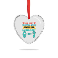 Funny 67 Six Seven Teacher Heart Crystal Glass Ornament How Many Nights A Week Should You Be Reading 6 7 - Wonder Print Shop