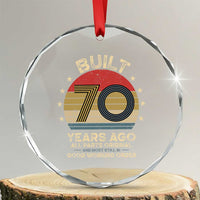 Funny 70th Birthday Crystal Glass Ornament Vintage Retro Built 70 Years Ago