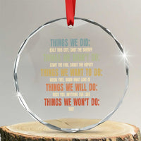 Funny 80s 90s Music Lover Crystal Glass Ornament Things We Did Didnt Want Will Wont Do - Wonder Print Shop