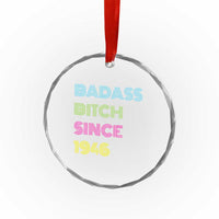 Funny 80th Birthday Crystal Glass Ornament Retro Vintage Badass Bih Since 1946