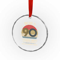 Funny 90th Birthday Crystal Glass Ornament Vintage Retro Built 90 Years Ago