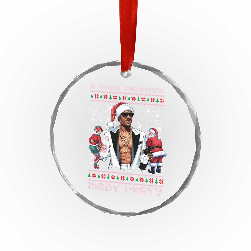 Funny A White Christmas Diddy Party Dirty Santa Crystal Glass Ornament - Wonder Print Shop