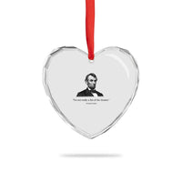 Funny Abraham Lincoln Theatre Dark Humor Heart Crystal Glass Ornament I'm Not Really A Fan Of The Theater