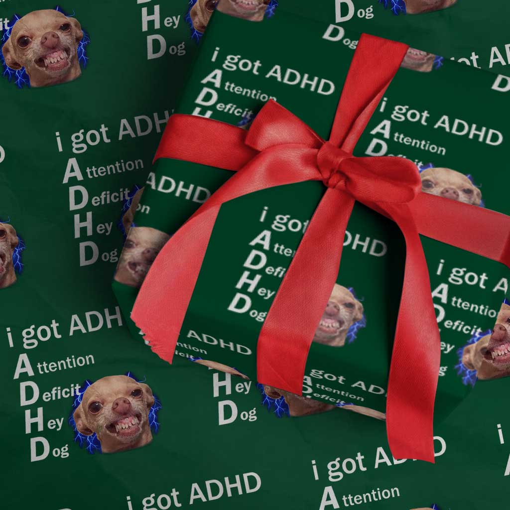 Funny ADHD Dog Meme Wrapping Paper Roll Attention Deficit Hey Dog Humor Lovers - Wonder Print Shop