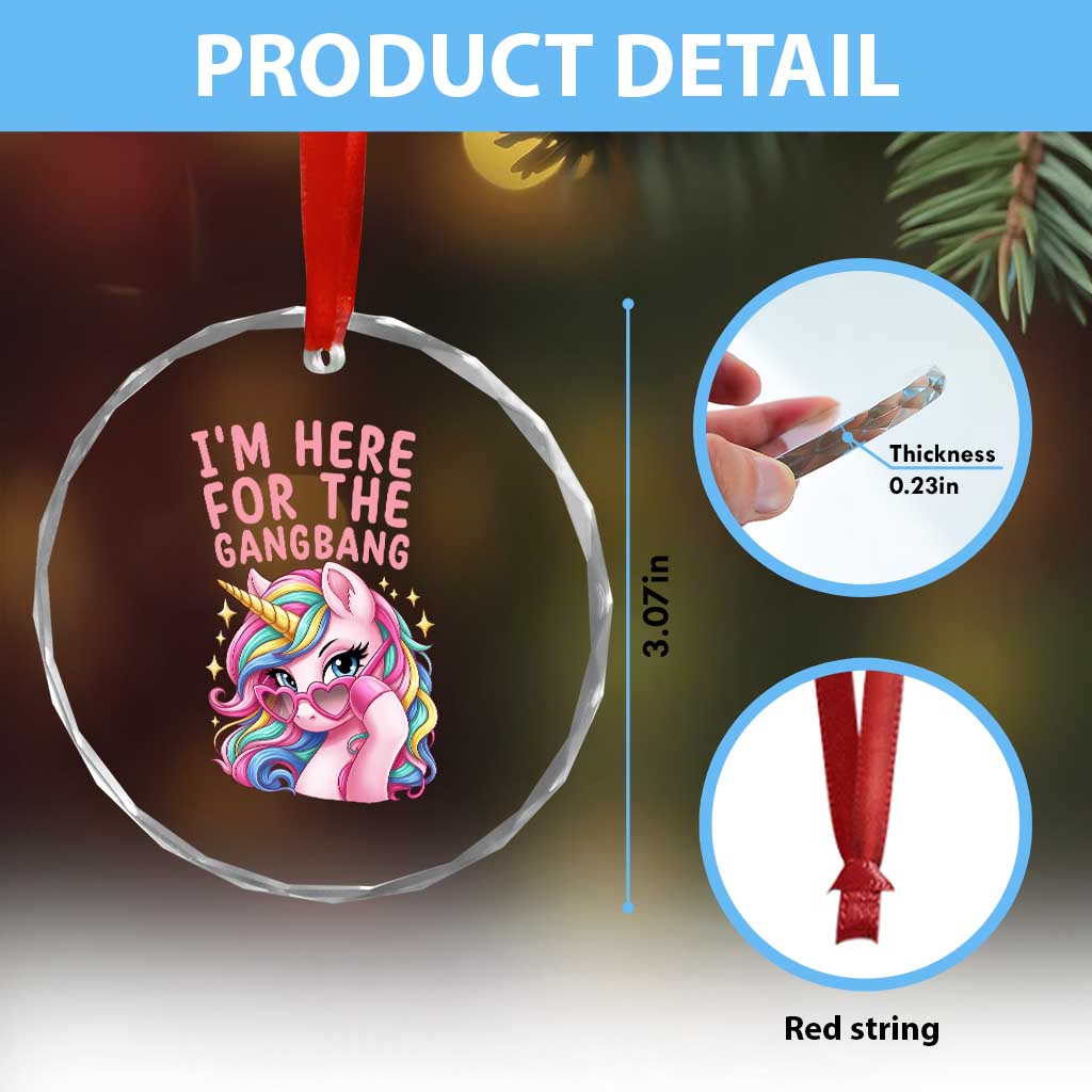 Funny Adult Humor Crystal Glass Ornament I Am Here For The Gangb*ng