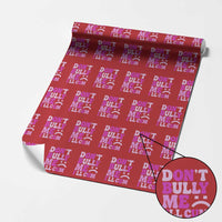 Funny Adult Humor Wrapping Paper Roll Do Not Bully Me I Will Cum