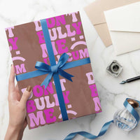 Funny Adult Humor Wrapping Paper Roll Do Not Bully Me I Will Cum