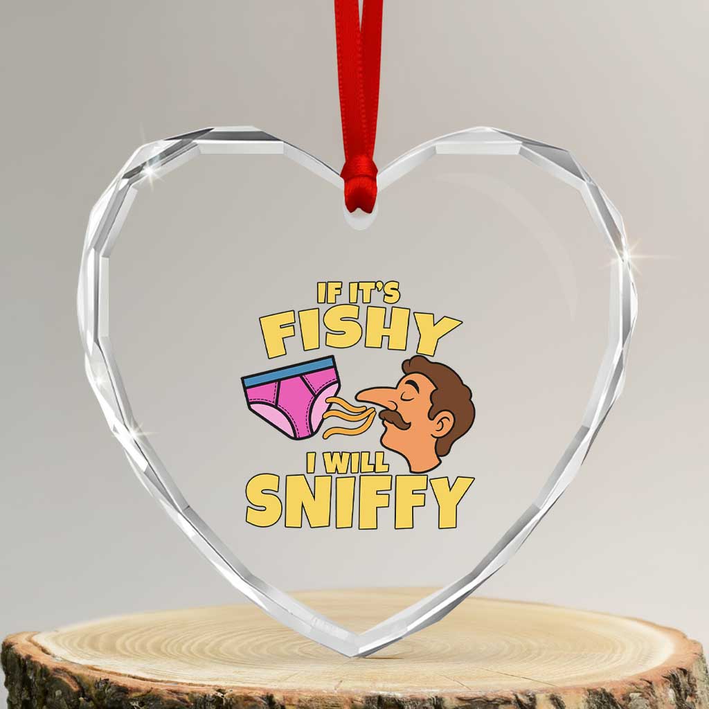 Funny Adult Humor Underwear Sniff Graphic Heart Crystal Glass Ornament If It is Fishy I Will Sniffy Innuendo Absurdist Meme