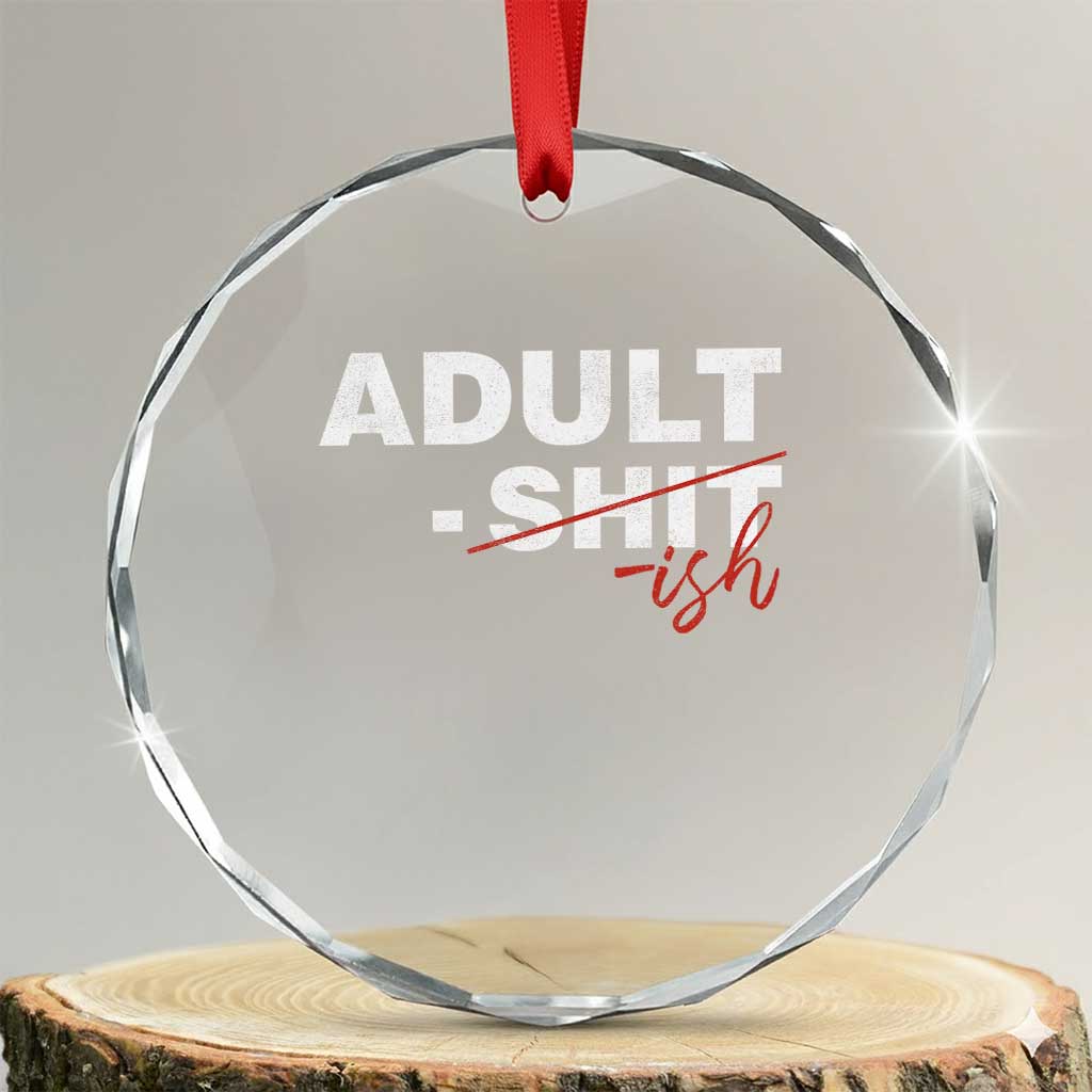 Funny Adultish 18th Birthday Crystal Glass Ornament Adult Shit 18 Years Old Joke