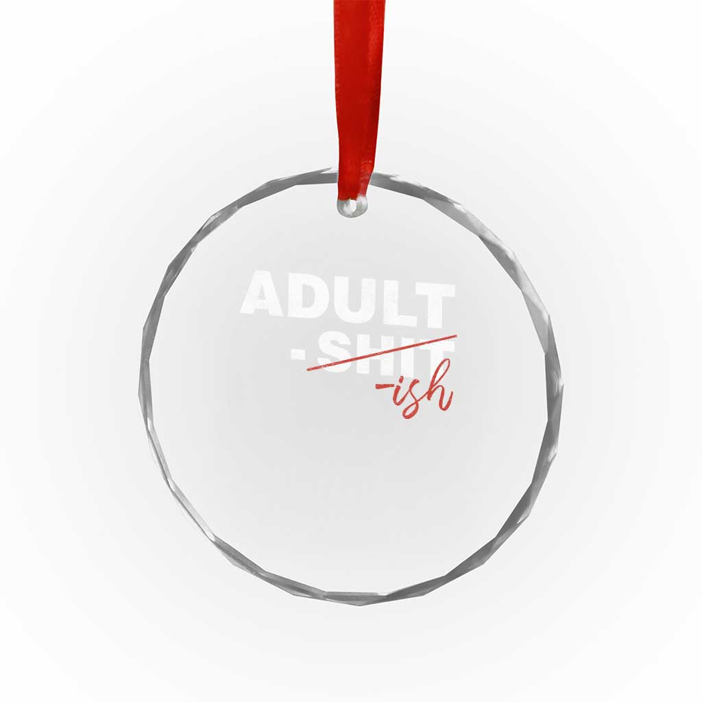 Funny Adultish 18th Birthday Crystal Glass Ornament Adult Shit 18 Years Old Joke