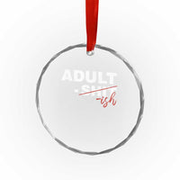 Funny Adultish 18th Birthday Crystal Glass Ornament Adult Shit 18 Years Old Joke